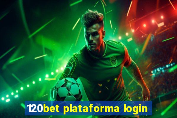 120bet plataforma login